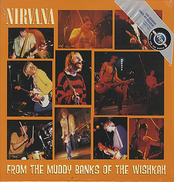 Nirvana — From The Muddy Banks Of The Wishkah