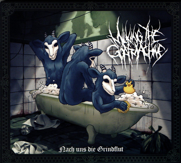 Milking The Goatmachine — Nach Uns Die Grindflut