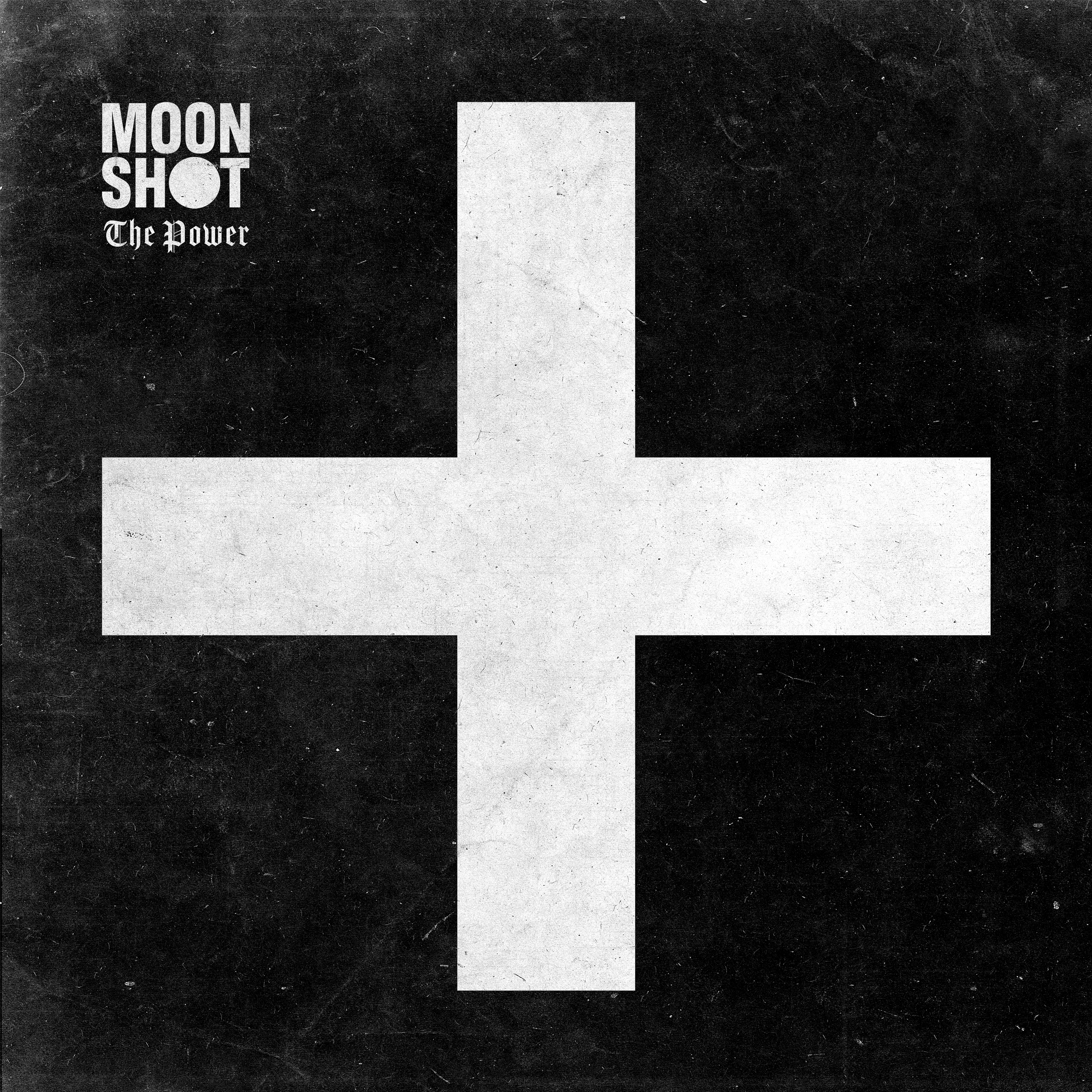 Moon Shot — The Power