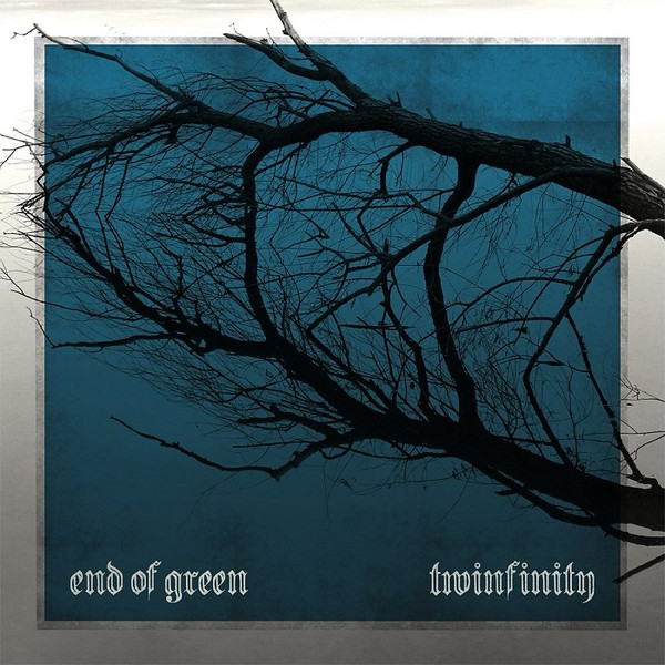 End Of Green — Twinfinity
