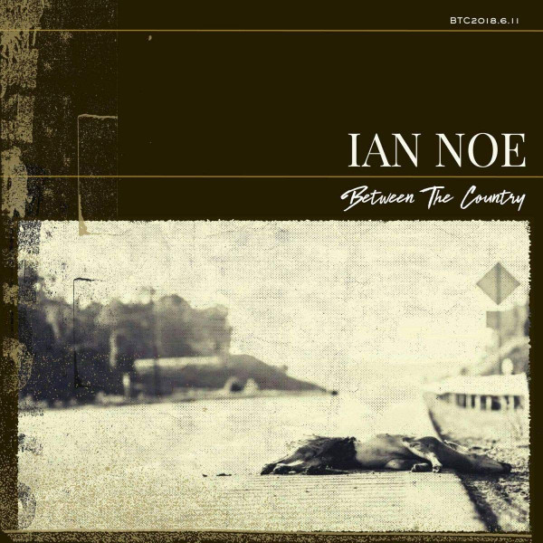 NOEIAN — BETWEEN THE COUNTRY