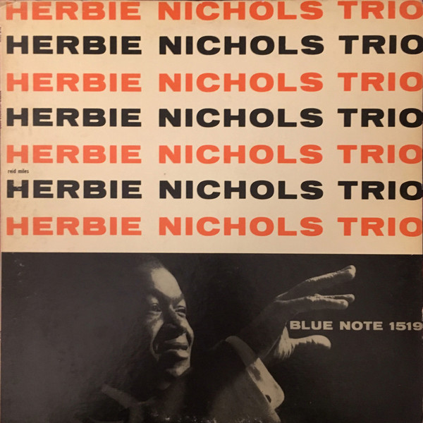 Herbie Nichols Trio — Herbie Nichols Trio