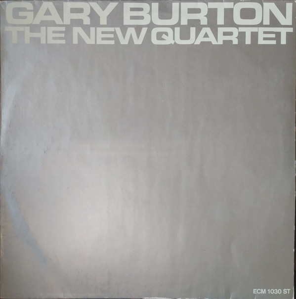GARY BURTON — THE NEW QUARTET