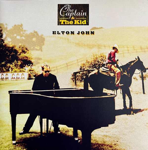 Elton John — The Captain And The Kid