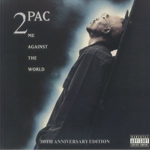 2 PAC — Me Against The World (30th Anniversary Edition)