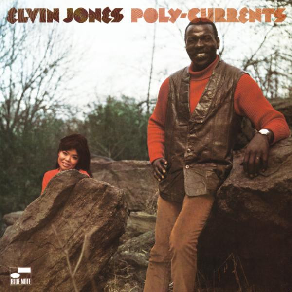 Elvin Jones — Poly-Currents
