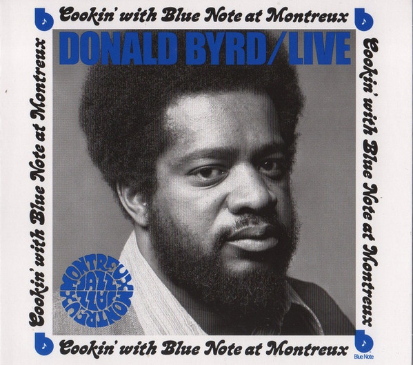 Donald Byrd — Live: Cookin' with Blue Note at Montreux