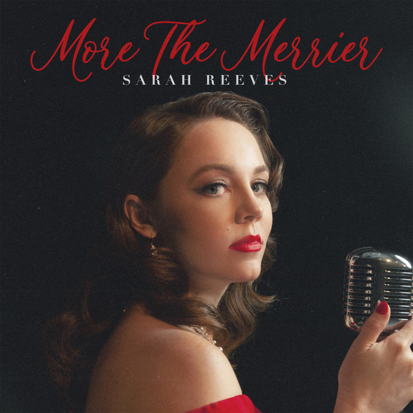 SARAH REEVES — MORE THE MERRIER