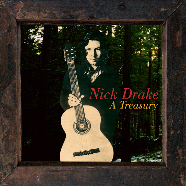 Nick Drake — A Treasury