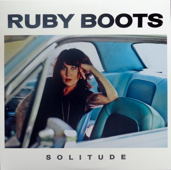 RUBY BOOTS — SOLITUDE (VINYL)