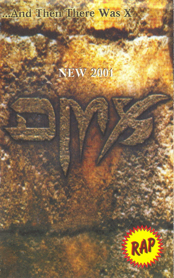DMX — And Then There Was X