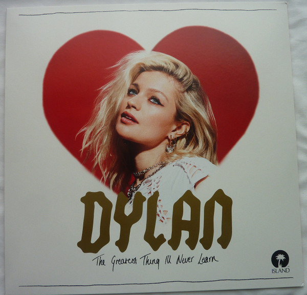 Dylan — The Greatest Thing I¬øll Never Learn