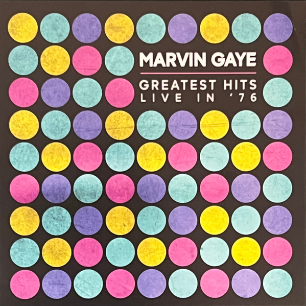 Marvin Gaye — Greatest Hits Live In '76