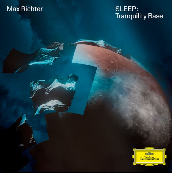 Max Richter Max Richter Max Richter Grace Davidson Ben Russell Yuki Numata Caleb Burhans Clarice Jensen Brian Snow — SLEEP: Tranquility Base
