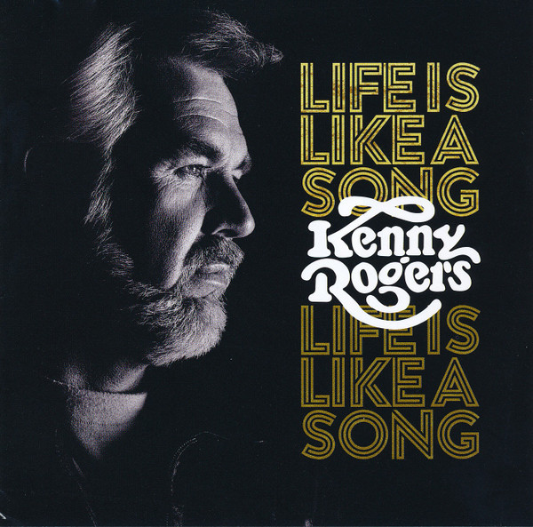 Kenny Rogers — Life Is Like A Song