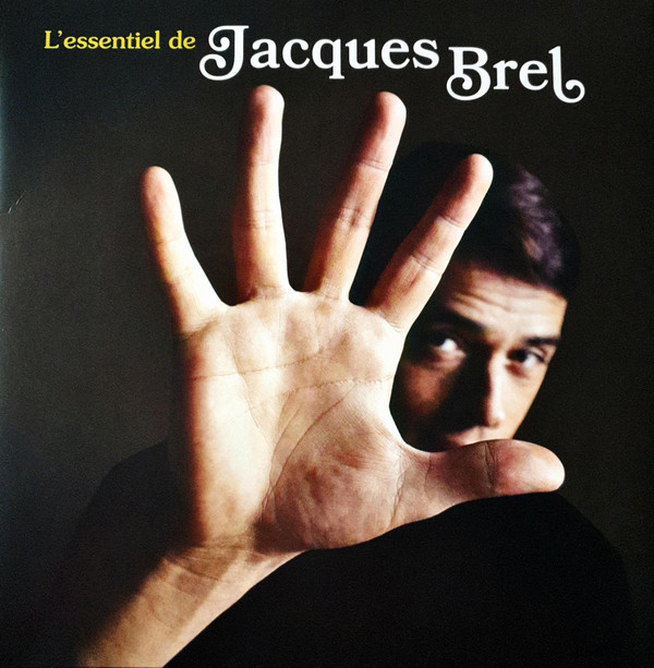 JACQUES BREL — LEssentiel De Jacques Brel (+3 Unpublished Photos By Herman Leonard)