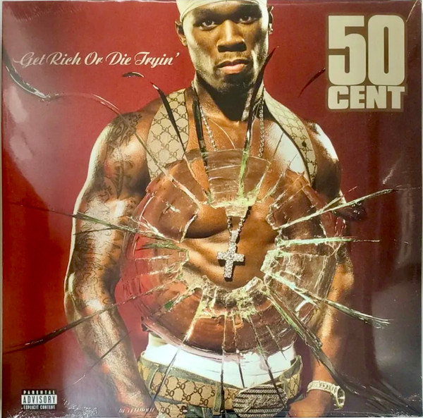 50 Cent — Get Rich Or Die Tryin