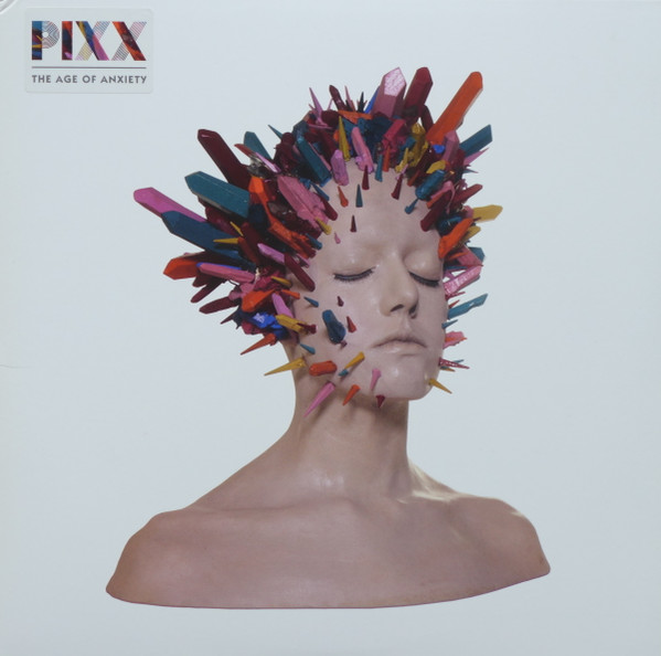 PIXX — THE AGE OF ANXIETY