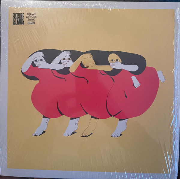 FUTURE ISLANDS — PEOPLE WHO AREN'T THERE ANYMORE