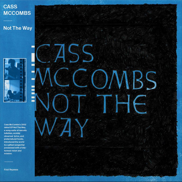 CASS MCCOMBS — NOT THE WAY