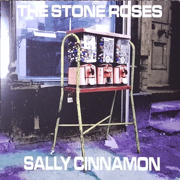 The Stone Roses — Sally Cinnamon