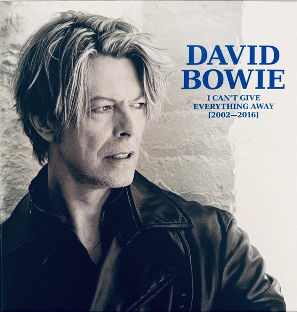 David Bowie — I Can't Give Everything Away (