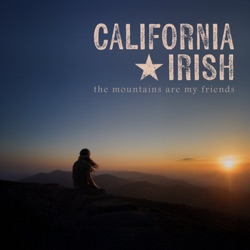 California Irish — The Mountains Are My Friends