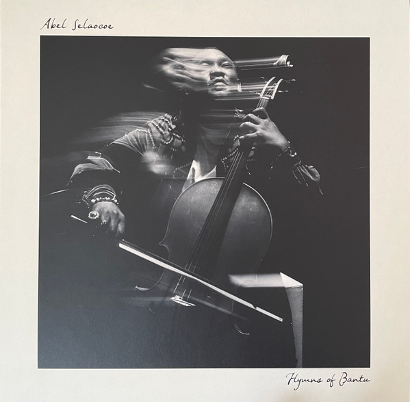 Abel Selaocoe — Hymns of Bantu