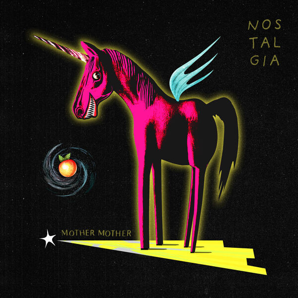 Mother Mother — Nostalgia