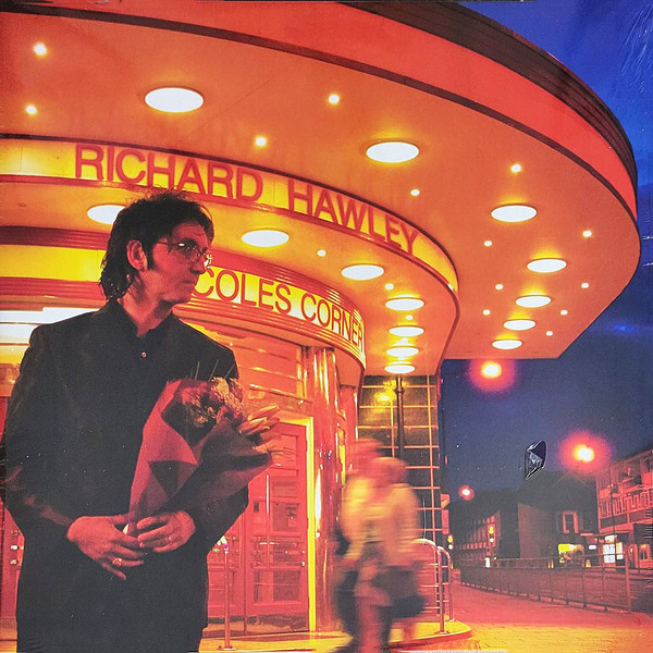 Richard Hawley — Coles Corner