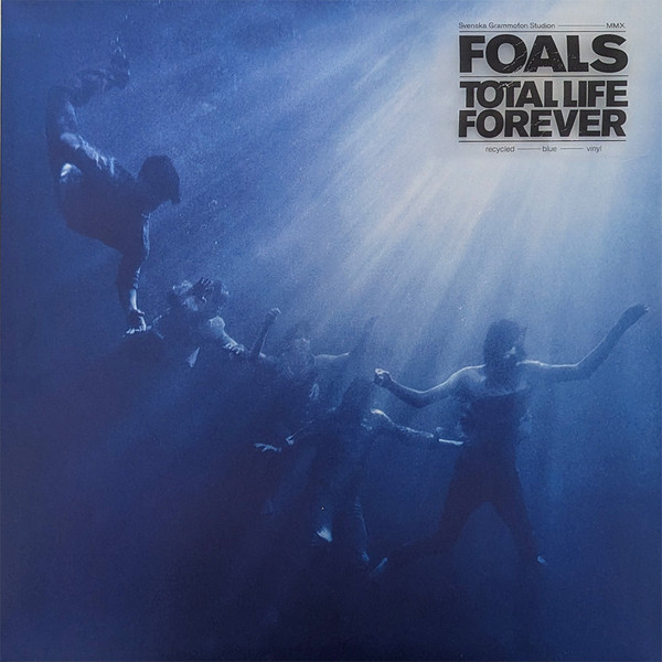 Foals — Total Life Forever
