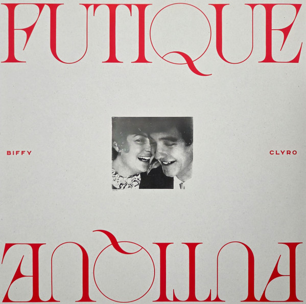 Biffy Clyro — Futique
