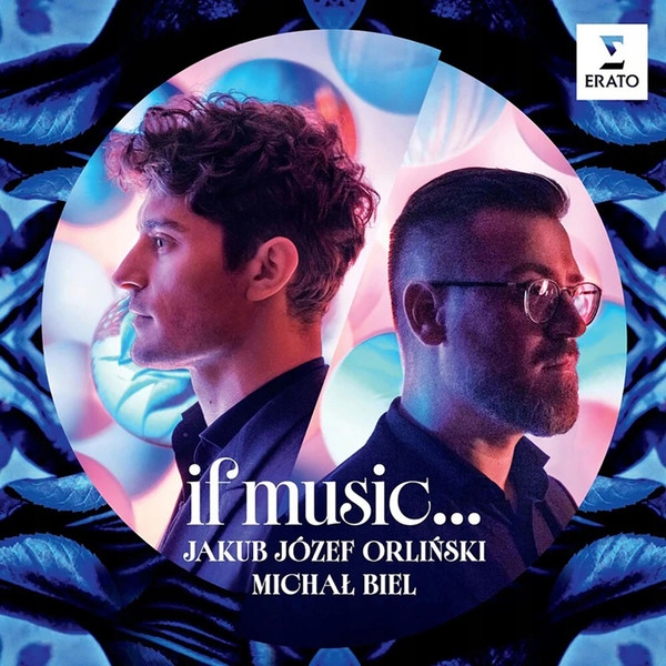 Jakub J√≥zef Orli ski & Micha — If music...