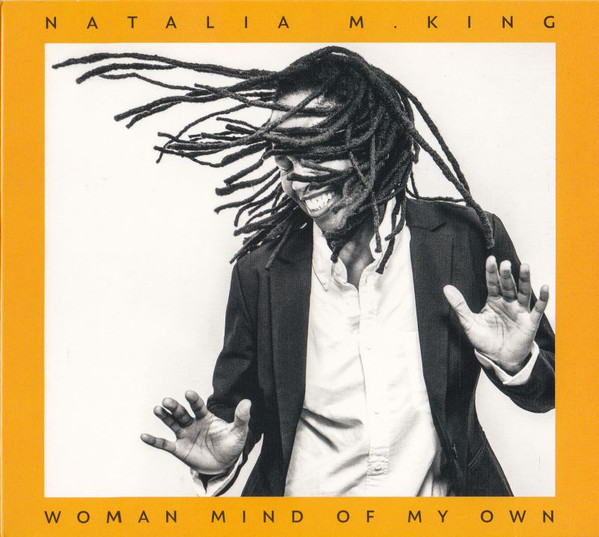 NATALIA M. KING — WOMAN MIND OF MY OWN
