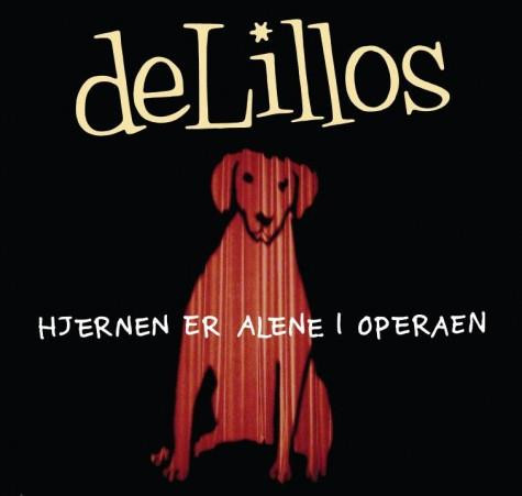 DELILLOS — HJERNEN ER ALENE I OPERAEN