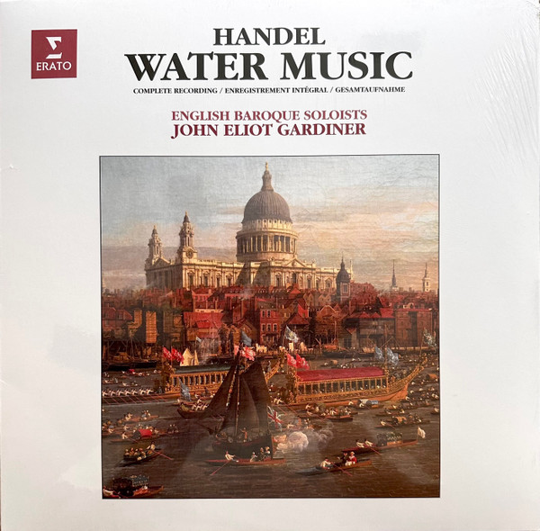 JOHN ELIOT GARDINER — HANDEL WATER MUSIC