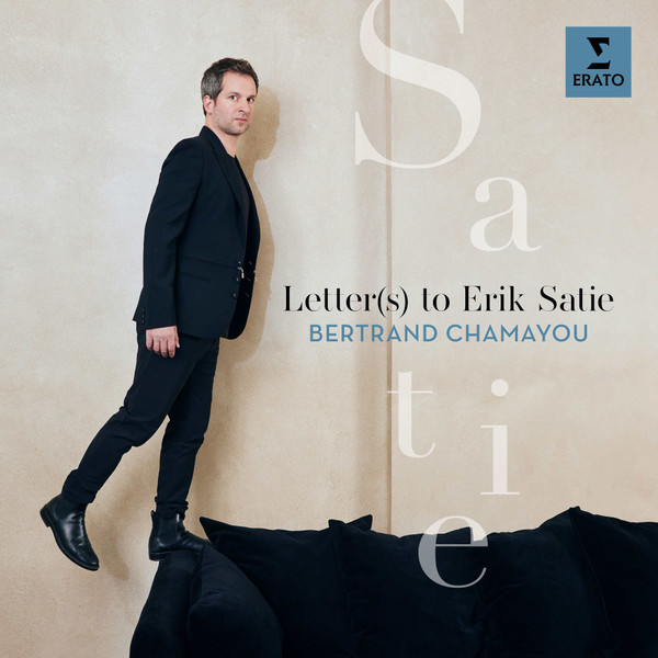 CHAMAYOU BERTRAND — LETTERS TO ERIC SATIE (140 GR