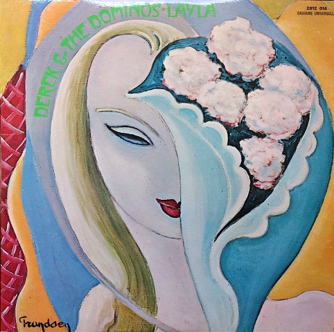 Derek & The Dominos — Layla And Other Assorted Love Songs