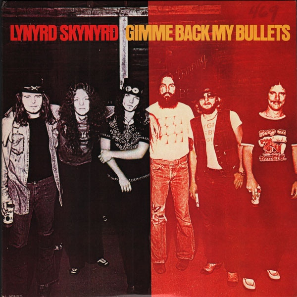 Lynyrd Skynyrd — Gimme Back My Bullets (1LP/180G)