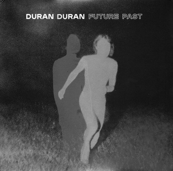 DURAN DURAN — Future Past (Complete Edition)