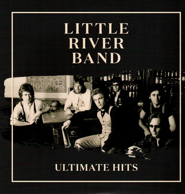 Little River Band — Ultimate Hits