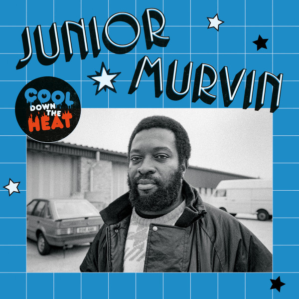 Junior Murvin — Cool Down The Heat