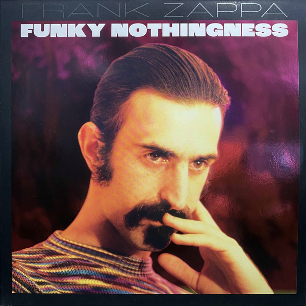 Frank Zappa — Funky Nothingness
