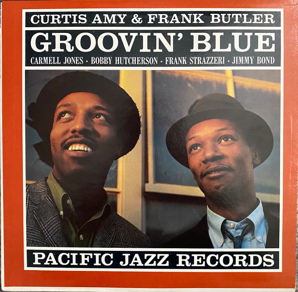 Curtis Amy;Frank Butler — Groovin' Blue