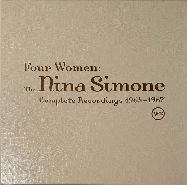 Nina Simone — Four Women: The Nina Simone Complete Recordings 1964 - 1967