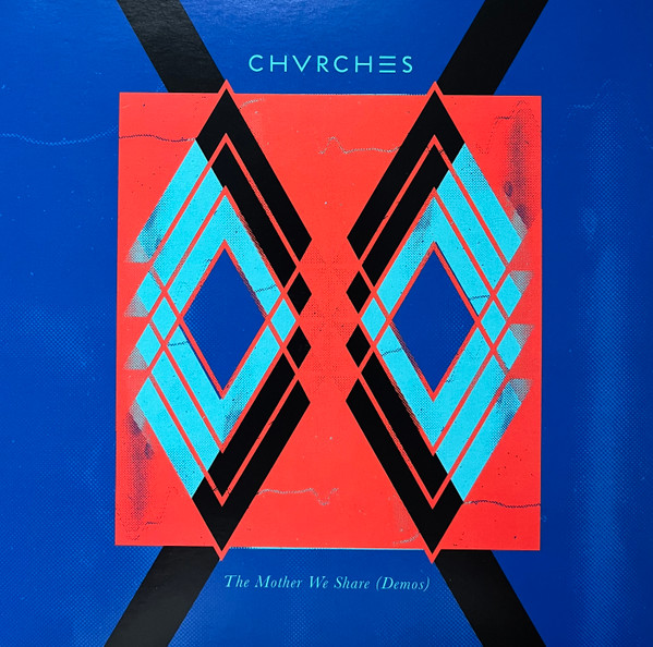 CHVRCHES — The Bones Of What You Believe