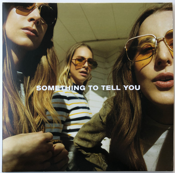HAIM — Something To Tell You