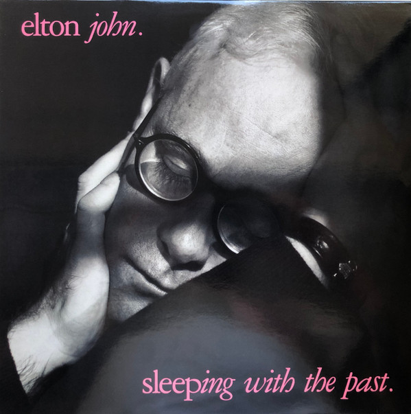 Elton John — Sleeping With The Past