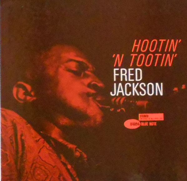 Fred Jackson — Hootin' N' Tootin'