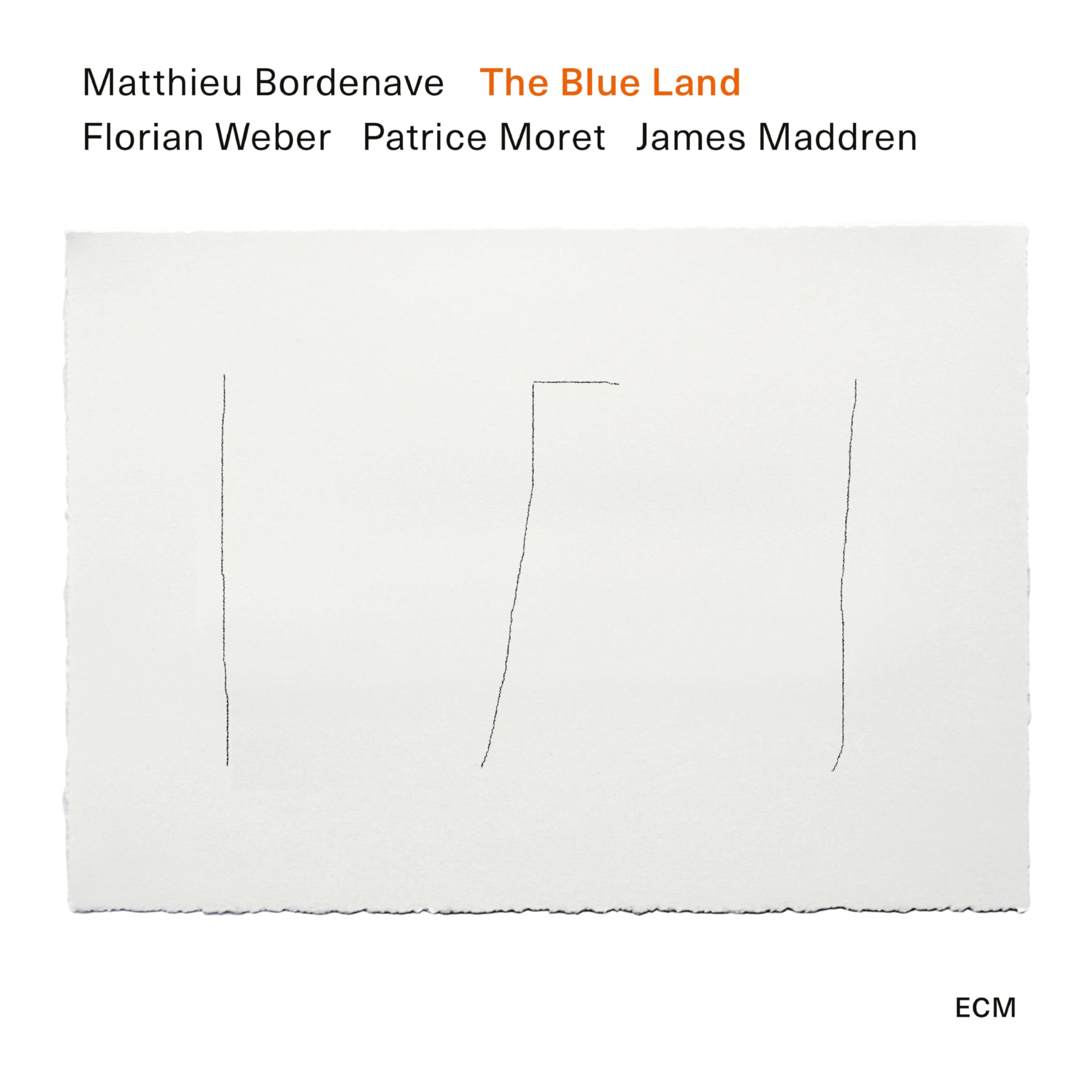 MATTHIEU BORDENAVE — THE BLUE LAND